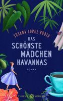 Das schönste Mädchen Havannas - Susana López Rubio/2019