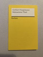 Gerhart Hauptmann - Bahnwärter Thiel - Reclam, Top Zustand
