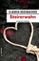 Rossbacher Claudia - Steirerwahn/ Krimi