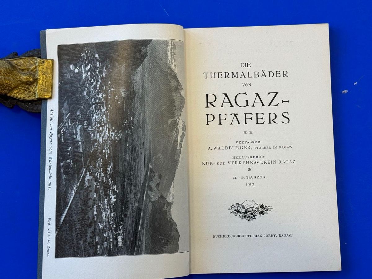 Libri: Die Thermalbäder von Ragaz-Pfäfers. 1912 – Usato da Adliswil venduto da buch_und_kunst 1