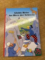 Globi Buch Globis Reise ins Herz der Schweiz gebunden