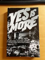 Yes is more - Livre de Bjarke Ingels sur l'architecture