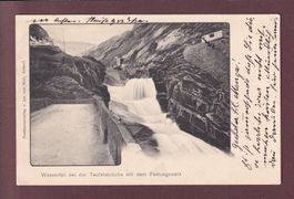 Wasserfall bei der TEUFELSBRÜCKE - Festungswerk - 1902