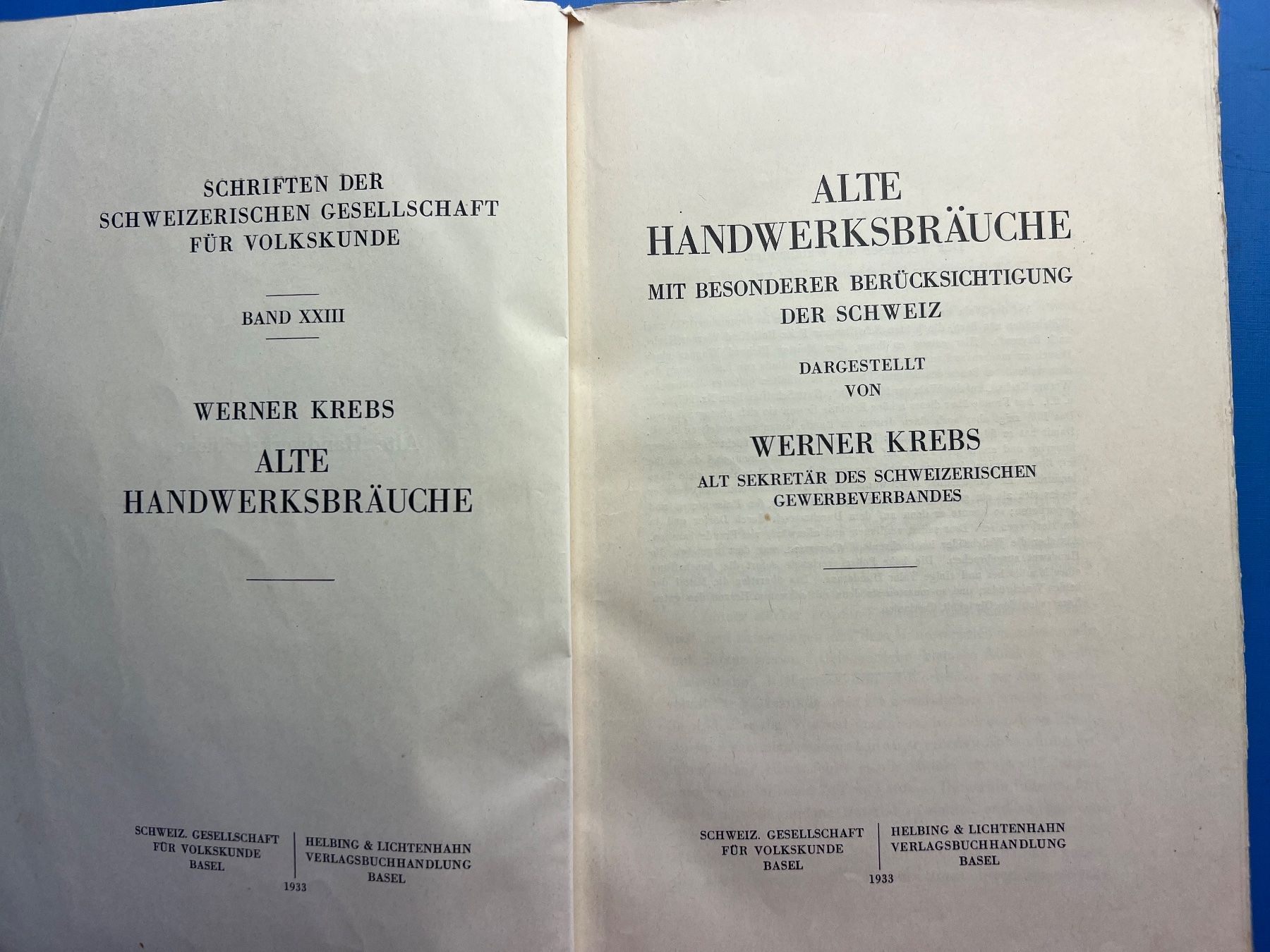 Libri: Alte Handwerksbräuche W. Krebs Buch 1933 Basel – Usato da Unterengstringen venduto da Gustav03 1