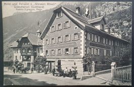 Göschenen 1919 - Hotel z. Weissen Rössli