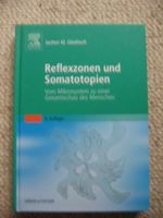 Reflexzonen und Somatotopien Jochen M. Gleditsch