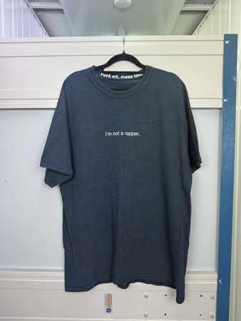 Fuck art make tees - I’m not a rapper tee