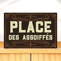 Panneau Enseigne Place des assoiffés Humour