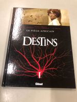 DESTINS      °°°°° LE PIÈGE AFRICAIN °°°°°
