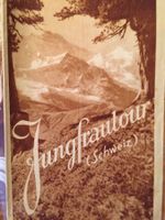 Jungfrau Tour antiker Prospekt