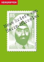Neue Briefe von Herrn Hürzeler