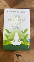 Clemens G. Arvay Der Biophilia Effekt Heilung aus dem Wald