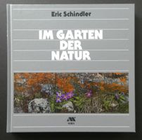 Bildband "Im Garten der Natur" Eric Schindler / NEU