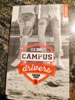 Campus Drivers Tome 3 - Crashtest C. S. Quill