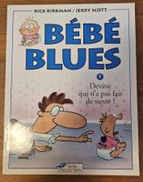 Bébé Blues N 1 E.O. (T.B.E.) Devine qui n'a pas fait de sies