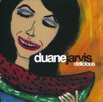 Duane Jarvis – Delicious