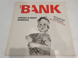 The Bank – Wrong Is Right / Someday
