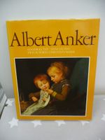 Buch: Albert Anker Zwei Autoren über einen Maler