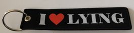 I LOVE LYING - Schlüsselanhänger  (neu/OVP)
