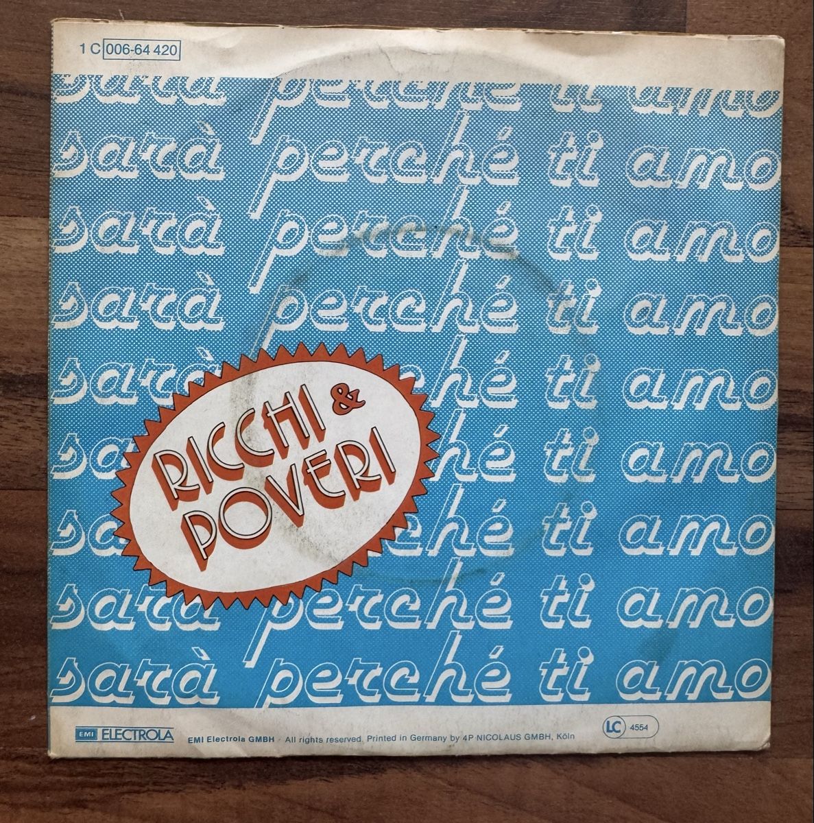Dischi in vinile: Ricchi e Poveri  - Sarà Perchè Ti Amo - 7" Single - 80s – Usato da Rorbas venduto da BlackstarRecords 1