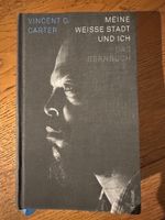 Vincent O. Carter "Meine weisse Stadt" - Bern Buch Top!