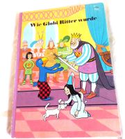 Wie Globi Ritter wurde Erstausgabe 1983