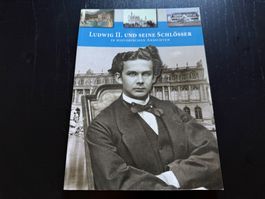 Ludwig II und seine Schlösser - Ein Märchenkönig-Buch!