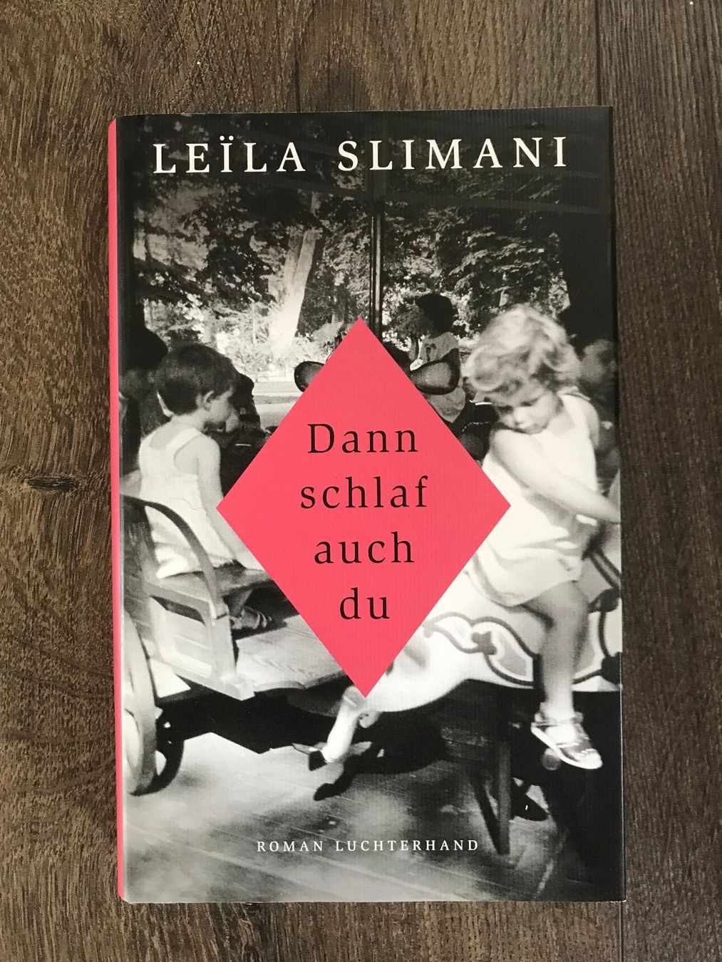 Libri: Dann schlaf auch du - Leila Slimani – Nuovo (secondo la descrizione) da Amden venduto da Arven-Schmuck