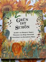 Kinderbuch: Grün ist schön, Bernadette Watts, Top Zustand!