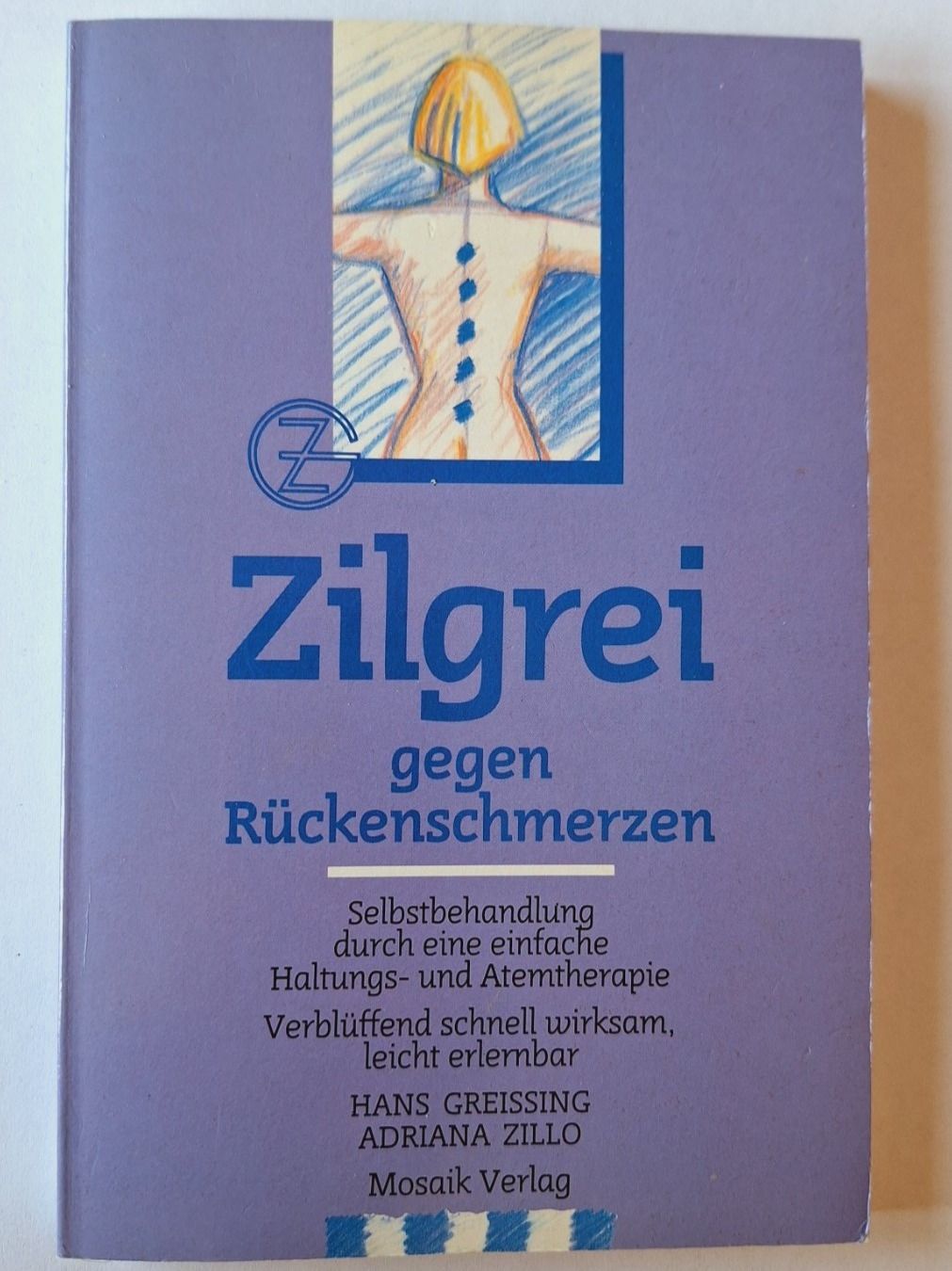 Libri: Zilgrei gegen Rückenschmerzen – Usato da Zürich venduto da t24_de