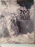 700 Jahre Stadt Laufen