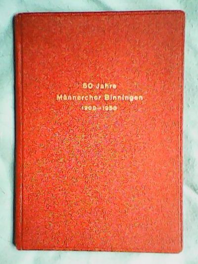 Libri: 50 J. Männerchor Binningen – Usato da Rümlang venduto da Vuvuzella