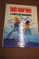 BOB MORANE    °°°°° LE TEMPLE DES DINOSAURES  °°°°°  E.O