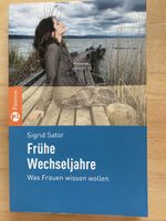 Frühe Wechseljahre - Sigrid Sator