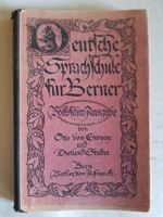 Buch Deutsche Sprachschule für Berner Otto v. Greyerz 1927