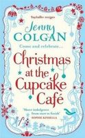 Christmas at the Cupcake Cafe - Jenny Colgan - English