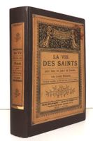 La vie des Saints pour tous les jours de l'année
