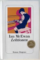 Lektionen – Ian McEwan – Roman – Diogenes – wie neu