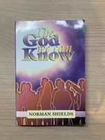 The God we can know - Norman Shields