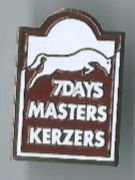 7 DAYS MASTERS KERZERS (Pferdesport) Pin
