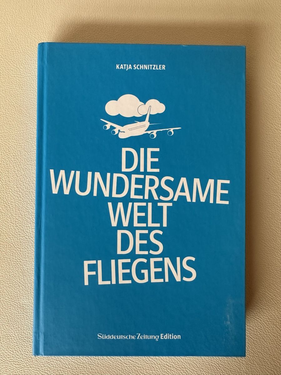 Libri: Die wundersame Welt des Fliegens - Katja Schnitzer – Usato da Schmitten / FR venduto da Samsara169