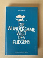 Die wundersame Welt des Fliegens - Katja Schnitzer