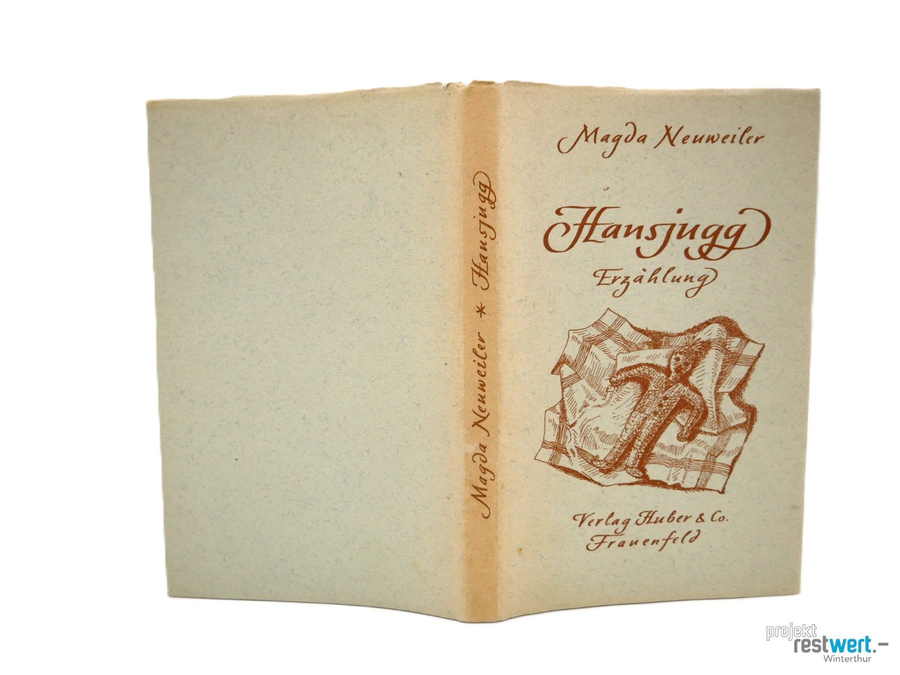 Libri: MAGDA NEUWEILER - Hansjugg. Erzählung – Usato da Winterthur venduto da Restwert_Winterthur 2