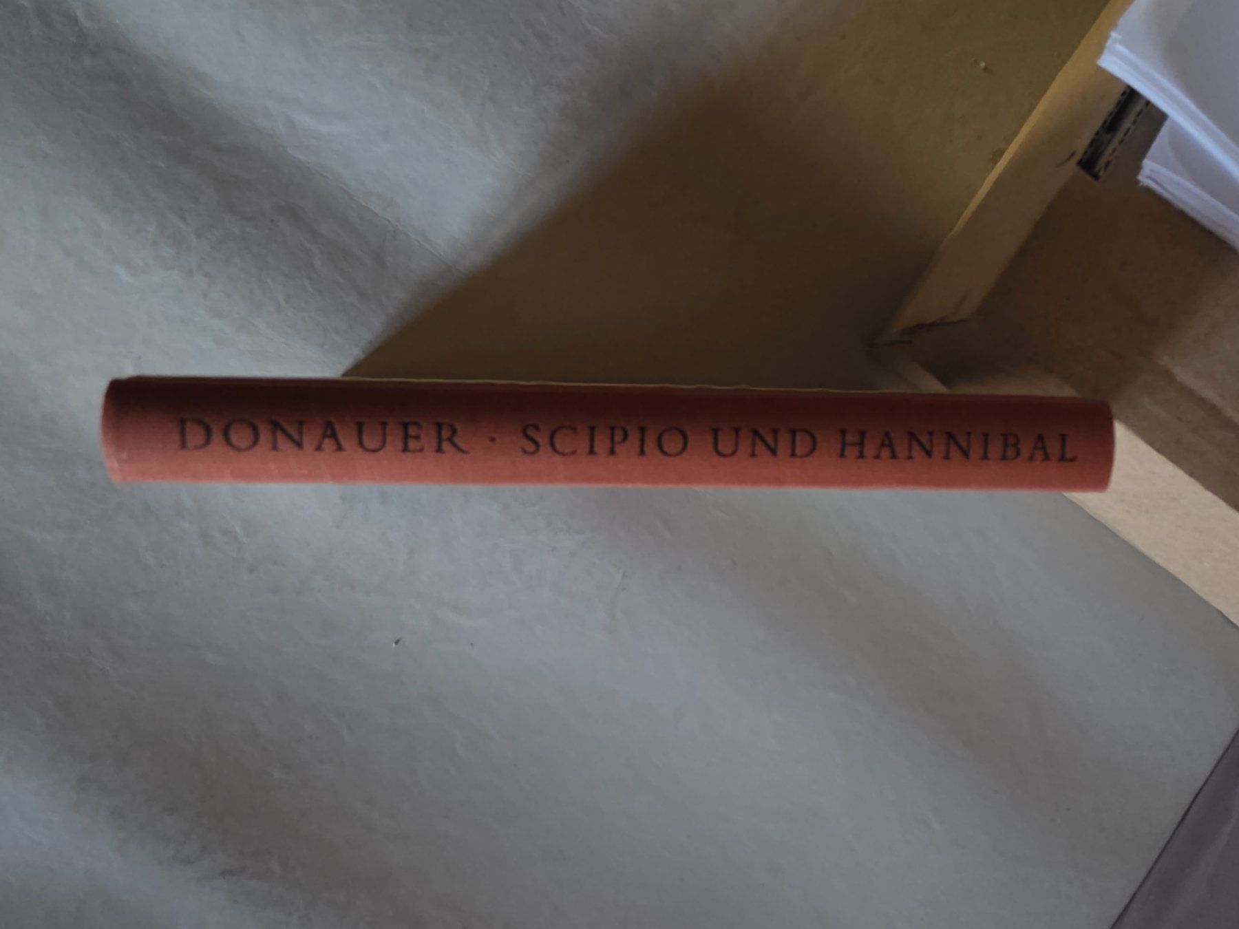 Libri: Scipio und Hannibal - Friedrich Donauer - 1952 – Usato da Walterswil BE venduto da Lonitti 8