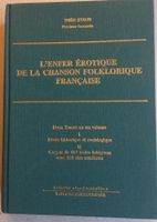 🟡EROTIK Buch - L' enfer érotique de la chanson folklorique
