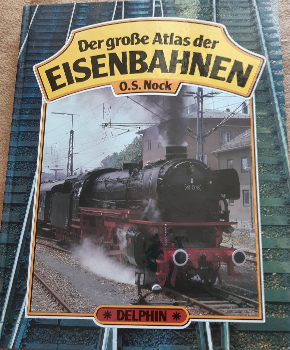 Libri: Der grosse Atlas der Eisenbahnen – Usato da Langenthal venduto da Deern1