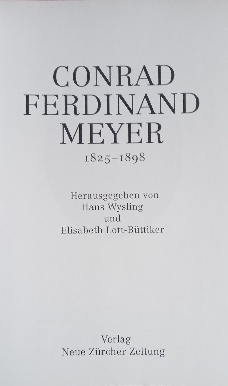Libri: Conrad Ferdinand Meyer 1825-1898 – Usato da Bern venduto da ballotenor 1