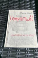 Lempenwil - Gschnäder us em Dorf (Markus Staub)  ©'2007