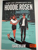 Ruhm und Verbrechen des Hoodie Rosen  (Isaac Blum)