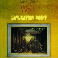 DARRYL WAY's WOLF (CURVED AIR) - SATURATION POINT (CD)